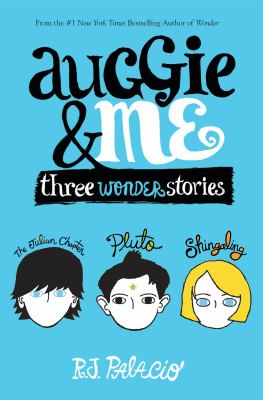 Auggie & me : three wonder stories  cover image cdn