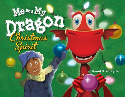 Me and my dragon : Christmas spirit  cover image cdn
