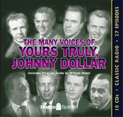 The many voices of Yours truly, Johnny Dollar cover image cdn