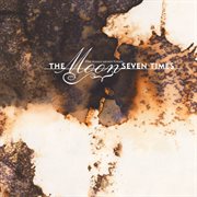 The Moon Seven Times cover image cdn