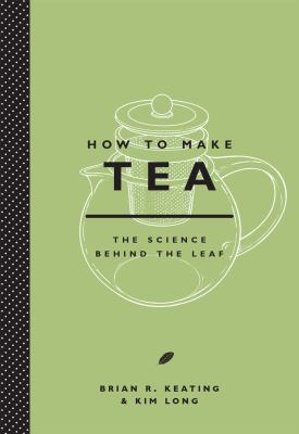 How to make tea : the science behind the leaf  cover image cdn