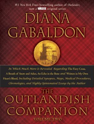 The outlandish companion. Volume two : the second companion to the Outlander series, covering The fiery cross, A breathe of snow and ashes, An echo in the bone, and Written in my own heart's blood  cover image cdn