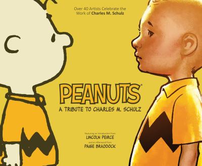 Peanuts, a tribute to Charles M. Schulz : over 40 artists celebrate the work of Charles M. Schulz  cover image cdn
