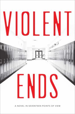 Violent ends : a novel in seventeen points of view  cover image cdn