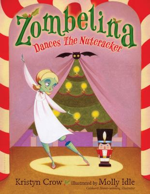 Zombelina dances the Nutcracker  cover image cdn