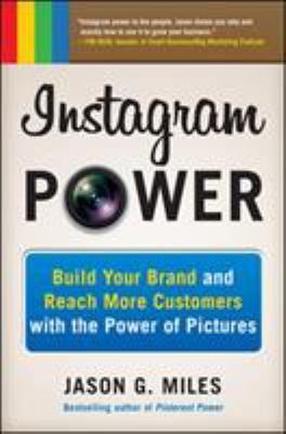 Instagram power : build your brand and reach more customers with the power of pictures  cover image cdn