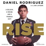 Rise a soldier, a dream, and a promise kept  cover image cdn