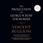 The prosecution of George W. Bush for murder cover image cdn