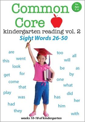 Common core kindergarten reading. Vol. 2, Sight words 26-50 cover image cdn