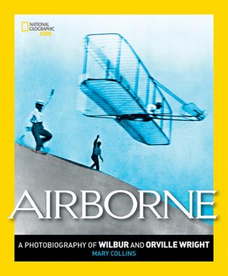 Airborne : a photobiography of Wilbur and Orville Wright  cover image cdn