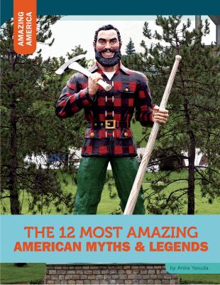 The 12 most amazing American myths & legends cover image