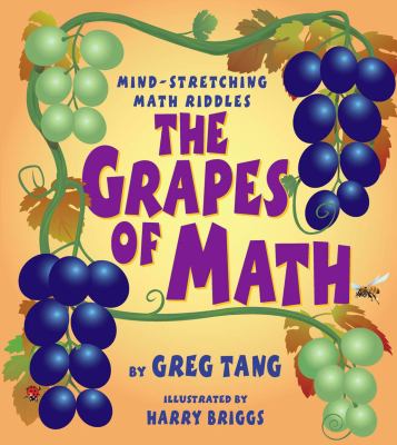 The grapes of math : mind stretching math riddles  cover image cdn