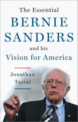 The essential Bernie Sanders and his vision for America cover image