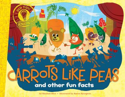 Carrots like peas : and other fun facts  cover image cdn