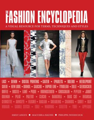 The fashion encyclopedia : a visual resource for terms, techniques, and styles  cover image cdn