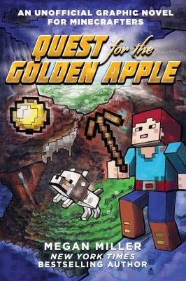 Quest for the golden apple : an unofficial graphic novel for Minecrafters  cover image cdn