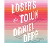 Loser's town a David Spandau novel  cover image cdn