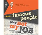 The best of Wait, wait-- don't tell me! timeless moments from the oddly informative news quiz  cover image cdn