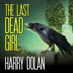 The last dead girl a novel  cover image cdn