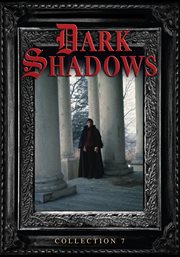 Dark shadows. Collection 7 cover image cdn