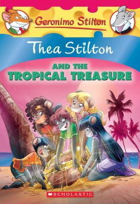 Thea Stilton and the tropical treasure  cover image cdn