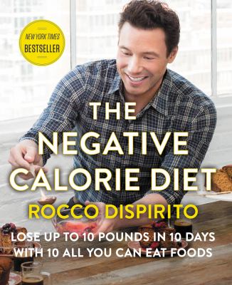 The negative calorie diet : lose up to 10 pounds in 10 days with 10 all you can eat foods  cover image cdn