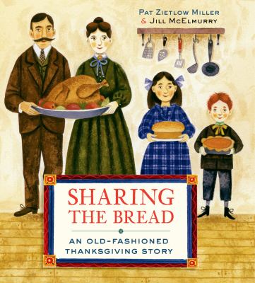 Sharing the bread an old-fashioned Thanksgiving story cover image cdn