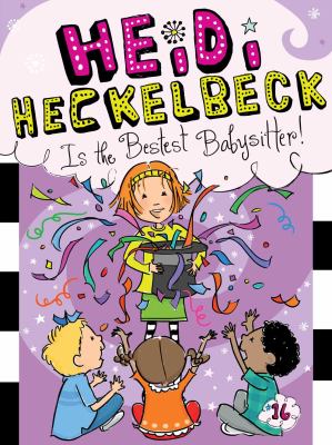 Heidi Heckelbeck is the bestest babysitter!  cover image cdn