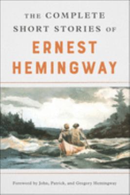 The complete short stories of Ernest Hemingway cover image cdn