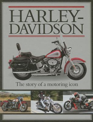 Harley-Davidson : the story of a motoring icon  cover image cdn