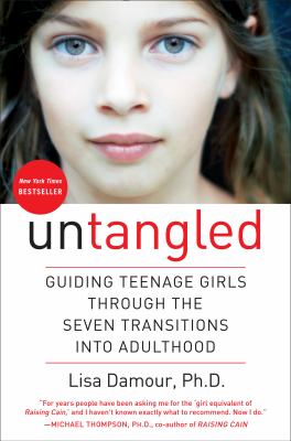 Untangled : guiding teenage girls through the seven transitions into adulthood  cover image cdn