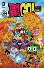 Teen Titans go!  Volume 1, Party, party! cover image cdn