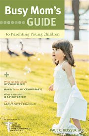 Busy mom's guide to parenting young children cover image cdn