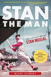 Stan the man the life and times of Stan Musial  cover image cdn