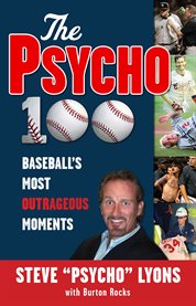 The psycho 100 baseball's most outrageous moments  cover image cdn