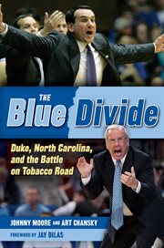The blue divide Duke, North Carolina, and the battle on tobacco road  cover image cdn