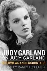 Judy Garland on Judy Garland interviews and encounters  cover image cdn