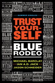 Trust yourself Blue Rodeo cover image cdn