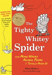 The tighty whitey spider and more wacky animal poems I totally made up  cover image cdn