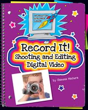 Record it! shooting and editing digital video  cover image cdn
