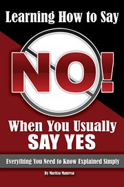 Learning how to say no when you usually say yes everything you need to know explained simply cover image cdn