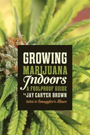 Growing marijuana indoors a foolproof guide  cover image cdn