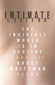 Intimate letters Book VII the invisible world is in decline.  cover image cdn