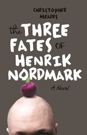 The three fates of Henrik Nordmark cover image cdn