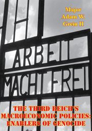 The third reich's macroeconomic policies: enablers of genocide cover image cdn