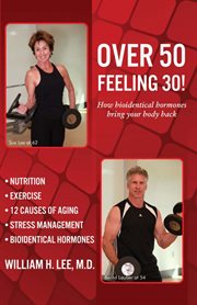 Over 50 feeling 30! slow and minimize biological aging-- physically and mentally  cover image cdn
