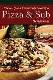 How To Open A Financially Successful Pizza & Sub Restaurant cover image cdn