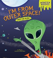 I'm from outer space! meet an alien  cover image cdn