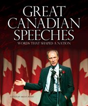 Great Canadian speeches words that shaped a nation cover image cdn