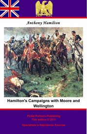 Hamilton's campaigns with moore and wellington during the peninsular war cover image cdn